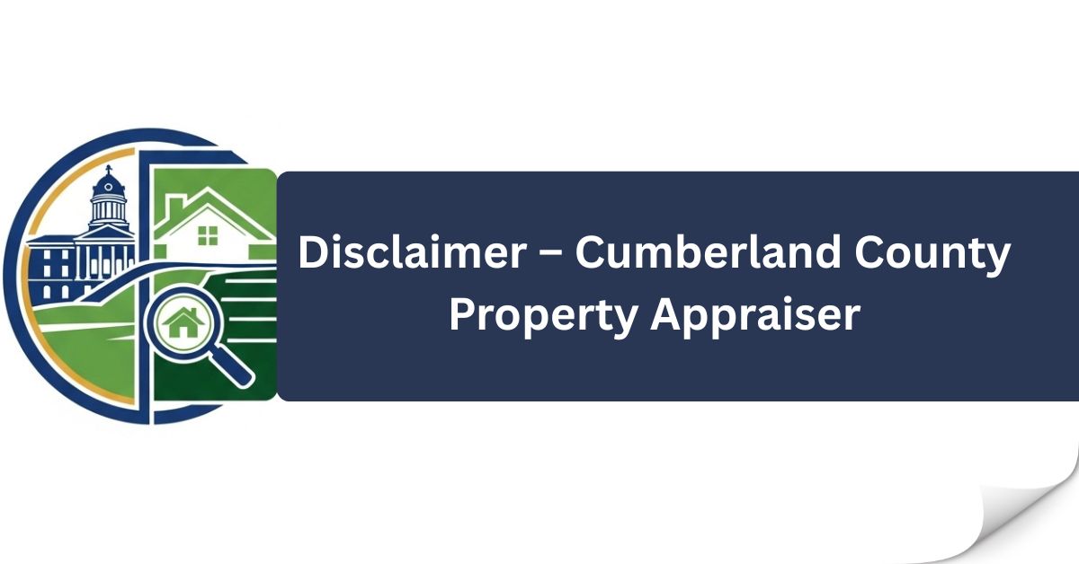 Disclaimer-–-Cumberland-County-Property-Appraiser